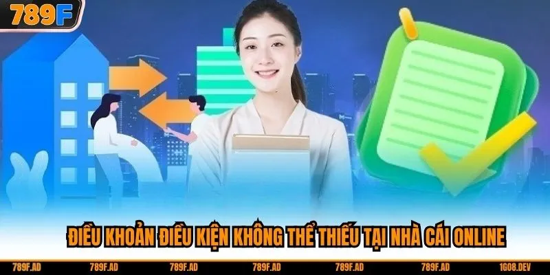 Điều khoản điều kiện không thể thiếu tại nhà cái online