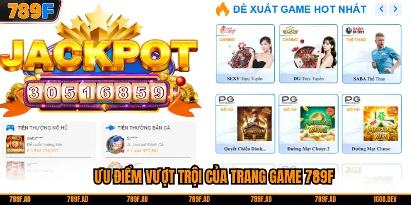 Ưu điểm vượt trội của trang game 789F